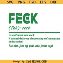 Feck Irish verb svg, feck definition svg, funny Irish saying svg, feck Irish svg