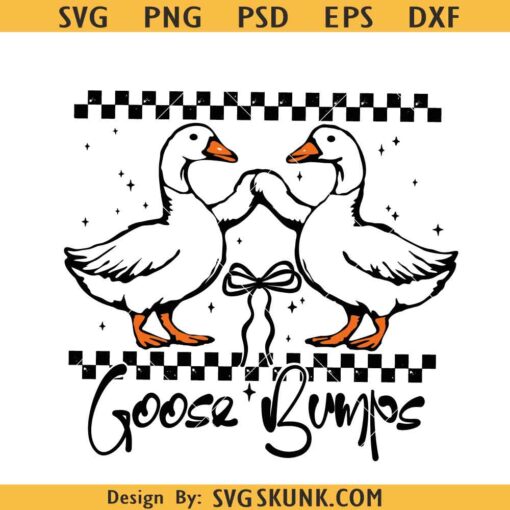 Goose Bumps funny goose SVG, Goose Bumps svg, duck funny svg
