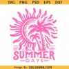 Retro summer Days svg, retro summer svg, beach vibes svg, Beach retro Svg, summer break Svg