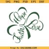 Shamrock Faith Hope Love SVG