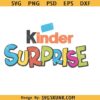 Kinder surprise SVG, Kinder SVG, Kinder Joy inspired svg, Kids surprise egg svg