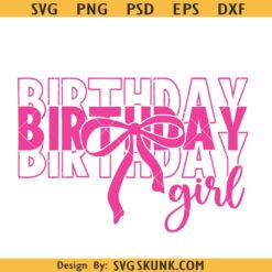 Birthday girl coquette Bow SVG, pink ribbon bow SVG, Girl birthday shirt design