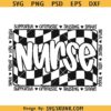 Checkered Nurse Word Art Svg, Retro Checkered Nurse Svg, Nurse Png, Nurse Subway Art Cricut