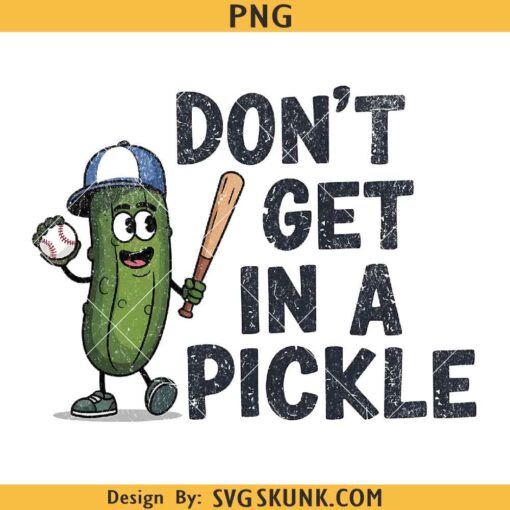 Don't Get in a Pickle PNG, Retro baseball SVG, Gift For Mama, Womens Baseball shirt svg png