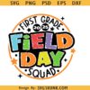 First Grade Field Day Squad Svg, Field Day shirt SVG, First grade field day SVG PNG
