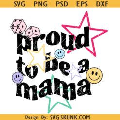 Proud to be a mama PNG SVG, retro proud to be a mom PNG, retro vibes design, cherry design