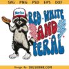 Red White And Feral png, Funny USA Shirt , 4th Of July raccoon png, Hotdog Raccoon png, Merica png