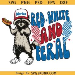 Red White And Feral png, Funny USA Shirt , 4th Of July raccoon png, Hotdog Raccoon png, Merica png