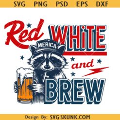 Red White and Brew Raccoon PNG SVG, Red White and Brew PNG, 4th Of July Beer Png, Independence Day Png