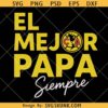 El Mejor Papá Siempre PNG, Best Dad Ever Spanish PNG, Father's Day Sublimation, Latin Dad Shirt Design