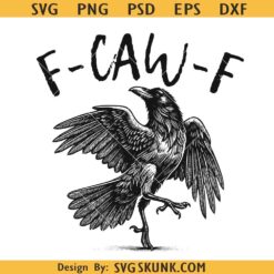 F-CAW-F Raven Digital PNG, Crow Bird Humor Design, funny raven design