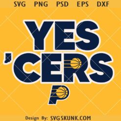 Indiana Pacers Yes 'Cers PNG, Yes 'Cers SVG PNG, Indiana Pacers Season design