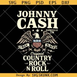 Johnny Cash Original Country Rock and Roll Png, American Eagle Png, 4th Of July Png, Independence Day svg png