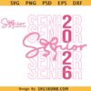 Senior class of 2026 coquette Bow SVG, senior 2026 svg, Graduation 2026 Svg, Senior 2026 Shirt