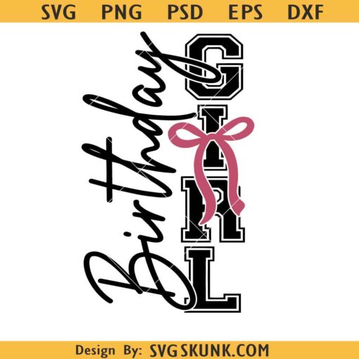 Birthday girl coquette bow SVG, Birthday Girl Shirt SVG, Birthday Girl Shirt Png, Birthday pink bow svg png