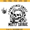 Sometimes Sweet Mostly Savage SVG PNG, Sarcastic Snarky  Skull Svg, Adult Humor Svg