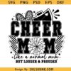 Cheer mom like a normal mom SVG, cheer mom svg, game day shirt svg, cheer mom svg