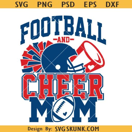 Football and cheer mom SVG, Football Cheer Mom Svg png, Cheer Mom Svg, Football Shirt Svg