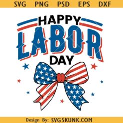 Happy Labor day coquette bow SVG, labor day shirt png, Workers Day Png, Patriotic Labor Day png