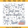 Just one more chapter SVG, Books coquette bow svg, Book Lover Png, Book Quote Png svg