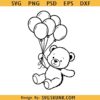 Teddy bear with balloons SVG, Teddy Bear Svg, Balloon Bear Svg, Baby Shower Svg