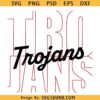 Trojans SVG PNG, Trojans Mascot PNG, School Spirit Cheer Mom Cut File, Trojans Typography SVG