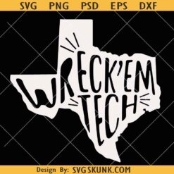 Wreck Em Tech SVG PNG, Wreck 'Em Texas Tech SVG, Texas football SVG PNG