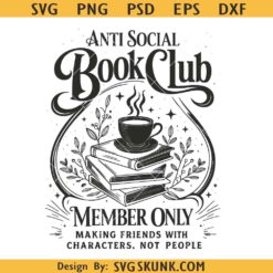 Anti Social Book SVG PNG, Librarian Png, Book Lover Gift, Bookish Png, Book Lover Png, Reading Png