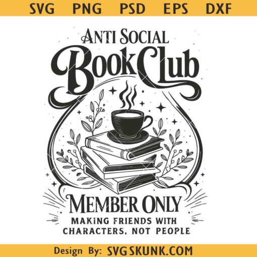 Anti Social Book SVG PNG, Librarian Png, Book Lover Gift, Bookish Png, Book Lover Png, Reading Png