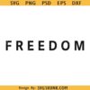 Freedom Charlie Kirk SVG, Freedom SVG PNG, Charlie Kirk memorial SVG