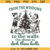 I'm about to deck these halls Svg Png,Vintage Funny Christmas svg png, Christmas kids svg png