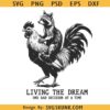 Living The Dream Funny Raccoon Rooster SVG PNG, Raccoon riding rooster svg