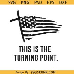 This is the Turning point Charlie Kirk SVG PNG, Patriotic Charlie Kirk SVG