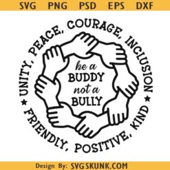 Be a buddy not a bully unity day SVG, Unity day PNG SVG, Anti Bullying Svg
