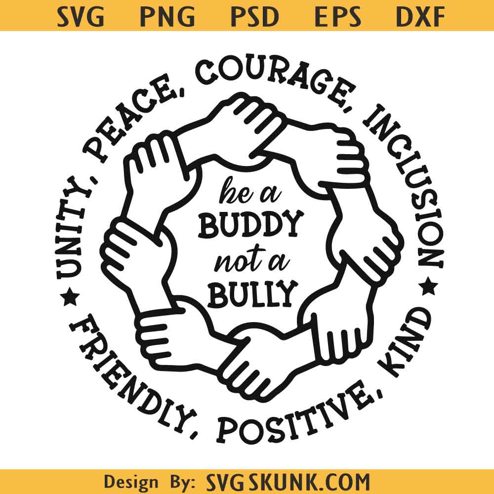 Be a buddy not a bully unity day SVG Be a buddy not a bully unity day SVG, Unity day PNG SVG, Anti Bullying Svg