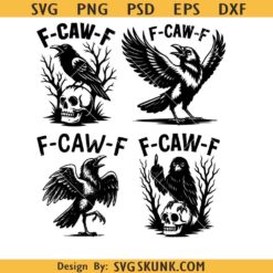 F-Caw-F SVG PNG bundle, Black Crow F Caw Svg, F Caw-F PNG