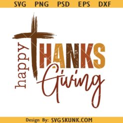 Happy Thanksgiving SVG PNG, Happy Thanksgiving Turkey SVG, Pumpkin Season Svg, Thanks giving Svg