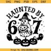 Haunted By 67 SVG PNG, Haunted By 67 Halloween SVG, Funny Spooky Halloween Ghost svg png