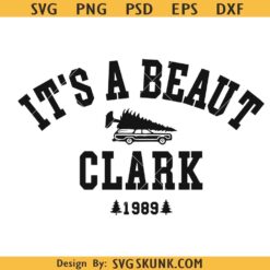 It's a Beaut Clark SVG PNG, Griswold Christmas Svg, Funny Christmas Svg Png
