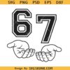 6 7 Hands Meme SVG PNG, Funny Generation Z Svg, 6 7 svg png