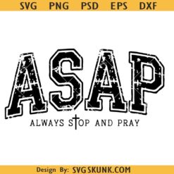 Always Stop and Pray svg, retro Christian SVG PNG, stop and pray SVG PNG