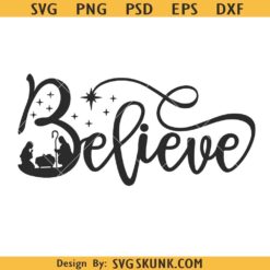 Believe Svg, Nativity Scene Svg, Belive With Nativity Scene Svg, Santa Svg, Religious Svg, Christmas Shirt Png