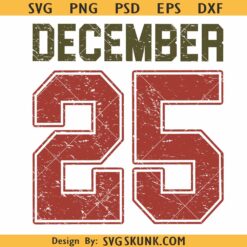 Distressed December 25 PNG, Vintage varsity font Christmas Png, Retro Christmas Png svg