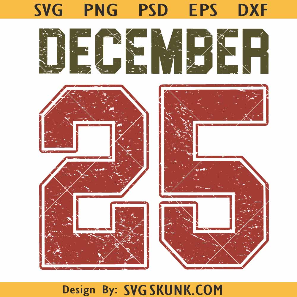 Distressed December 25 PNG Distressed December 25 PNG, Vintage varsity font Christmas Png, Retro Christmas Png svg
