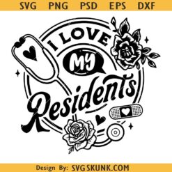 I love my residents png svg, Residents svg, Resident Era Svg, Resident Life svg
