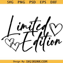Limited Edition SVG PNG, Limited edition design, Limited Edition clipart