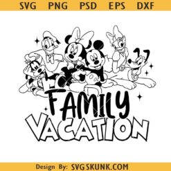 Mickey and Friends Family Vacation SVG, Mickey Mouse and friends SVG, Disney Trip SVG PNG