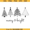 Minimalist Christmas trees SVG, Christmas trees SVG bundle, Merry and bright Christmas SVG PNG