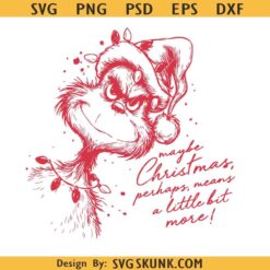 Preppy Christmas 2025 SVG PNG, Grinch Christmas SVG, Perhaps Christmas grinch SVG