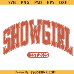 Showgirl Est 2025 svg png, The Life Of A Showgirl SVG, Taylor Swift SVG PNG